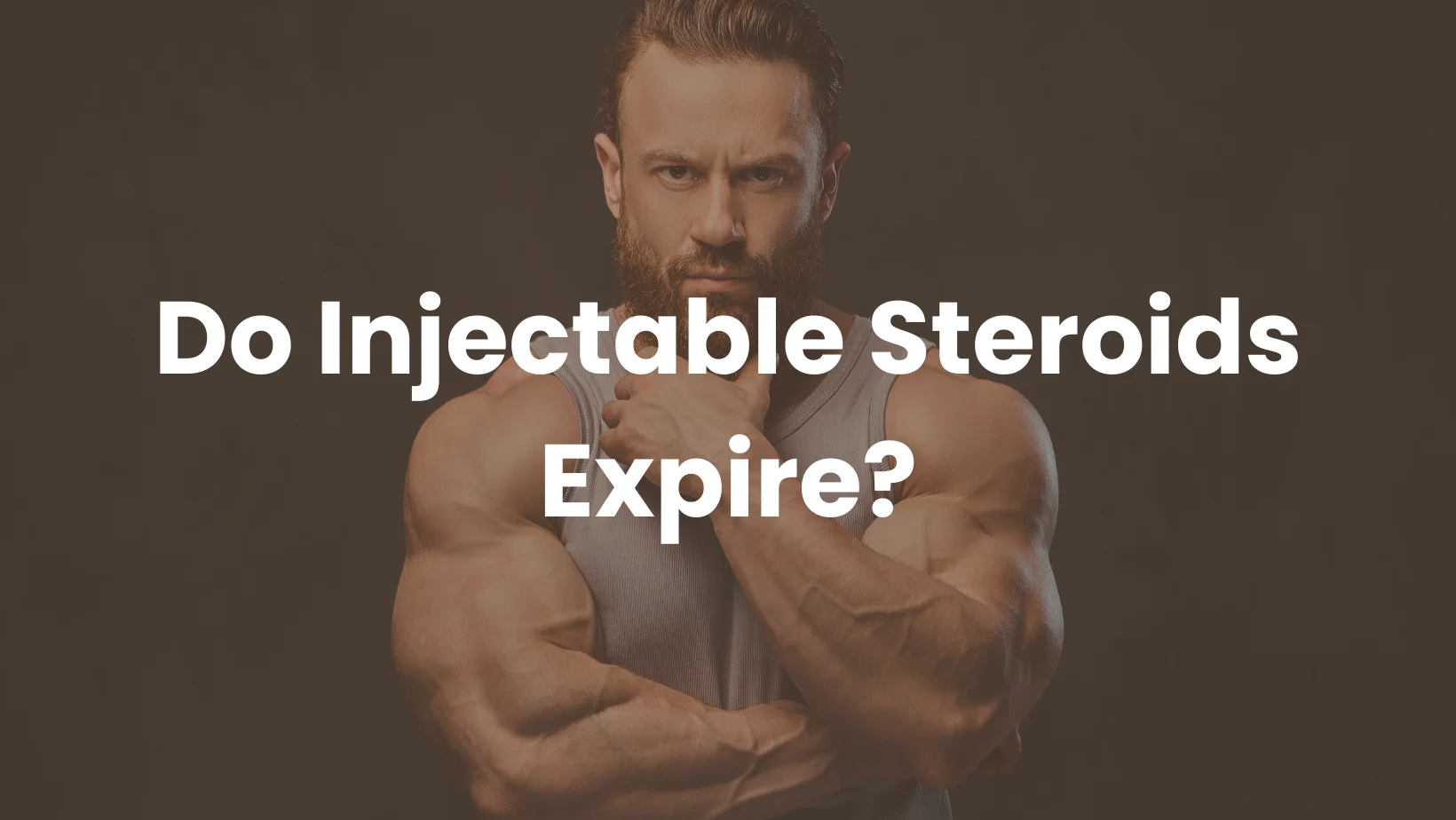 Do Injectable Steroids Expire